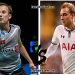 Peter Gade vs Christian Eriksen (a football player from Denmark).