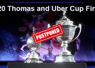Coronavirus pandemic has caused the 2020 Thomas and Uber Cup Finals and 2021 World Championships to be rescheduled.