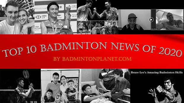 Top 10 Badminton News of 2020 Top 10 Badminton News of 2020