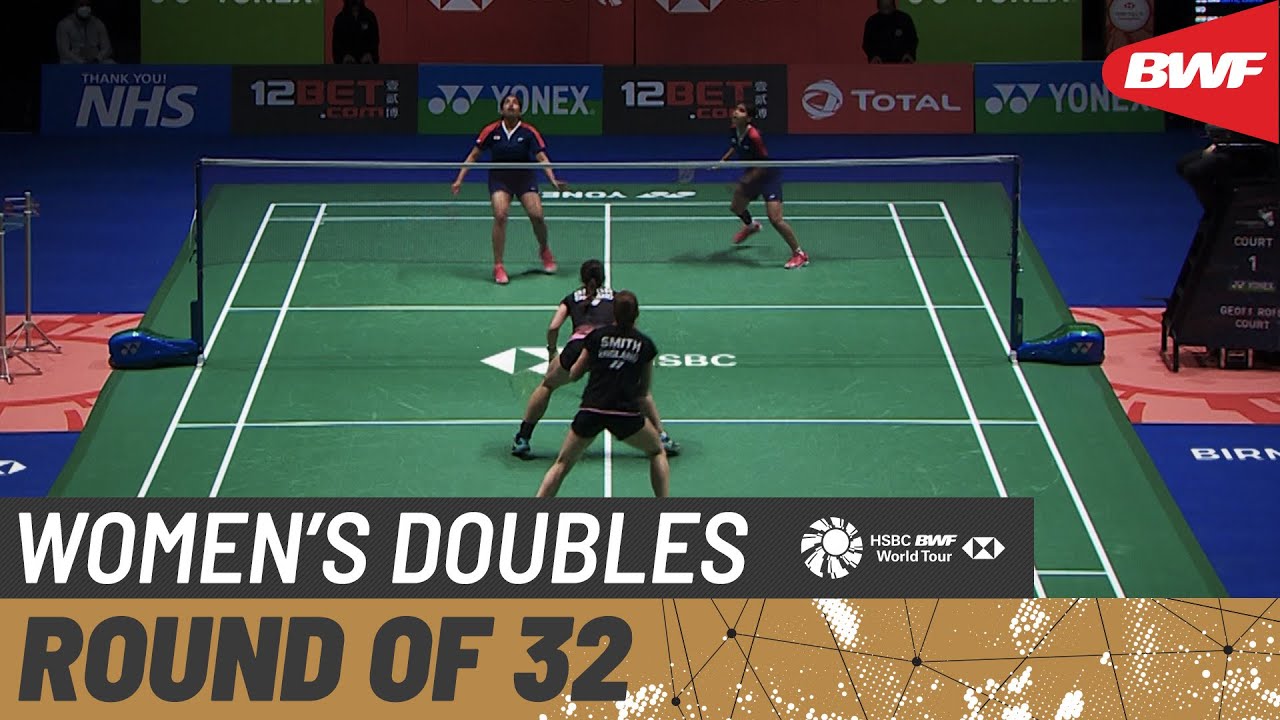 2021 All England Championships 1st Round: Chloe Birch/Lauren Smith vs. Ashwini Bhat K./Shikha Gautam