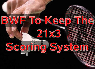 BWF is very likely to propose changing the scoring system from 21x3 to 11x5 again in two years.
