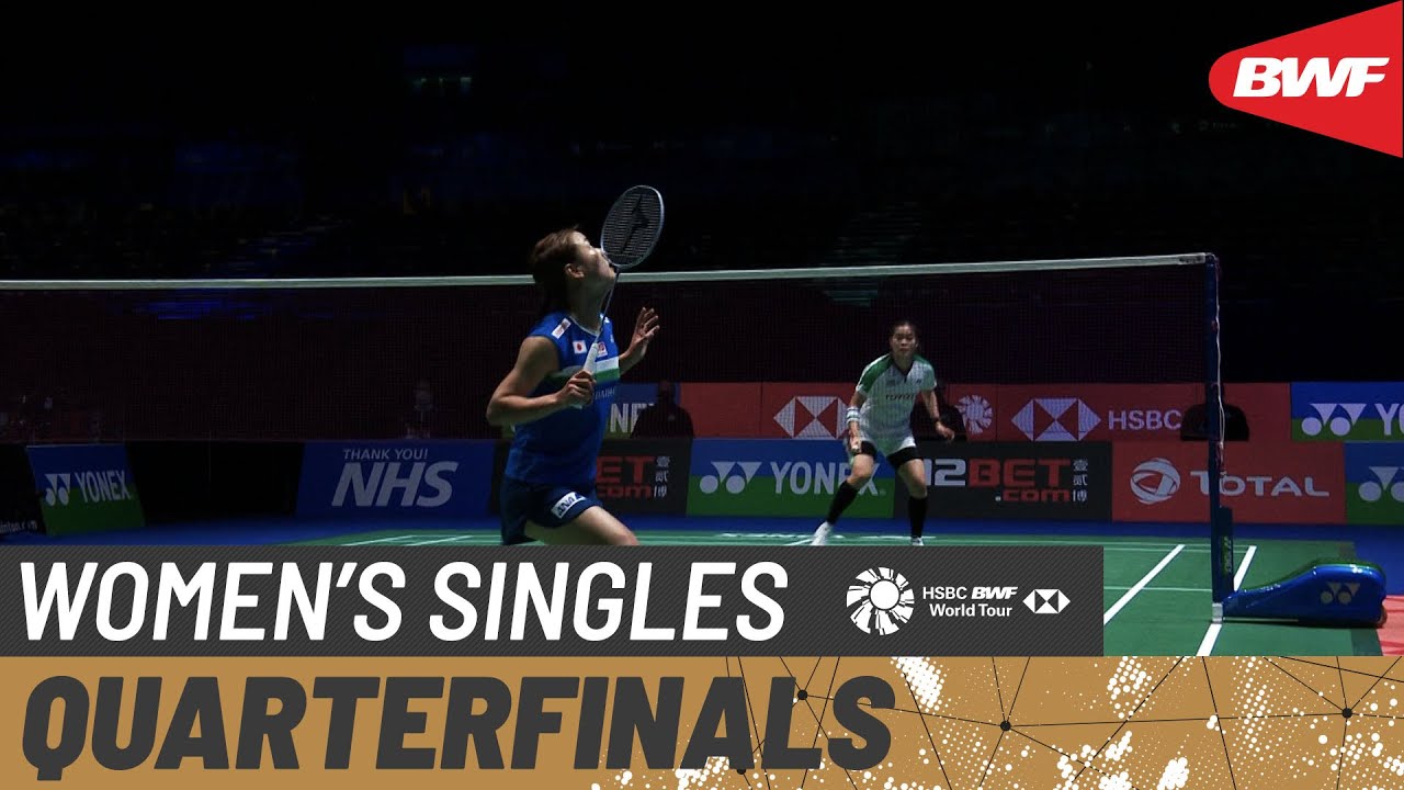 2021 All England Championships QF: Nozomi Okuhara vs. Busanan Ongbamrungphan